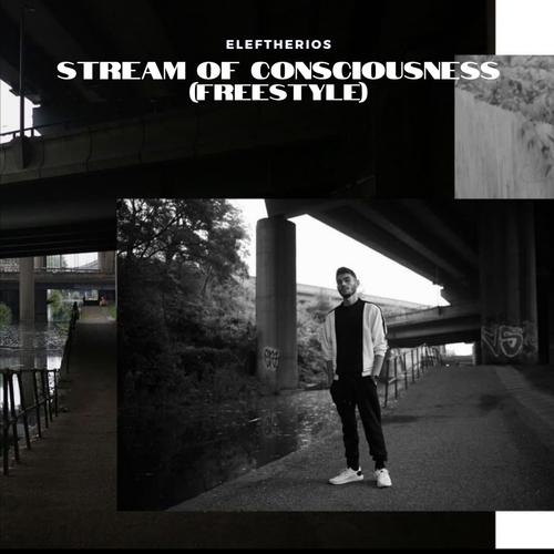 Stream of Consciousness Freestyle