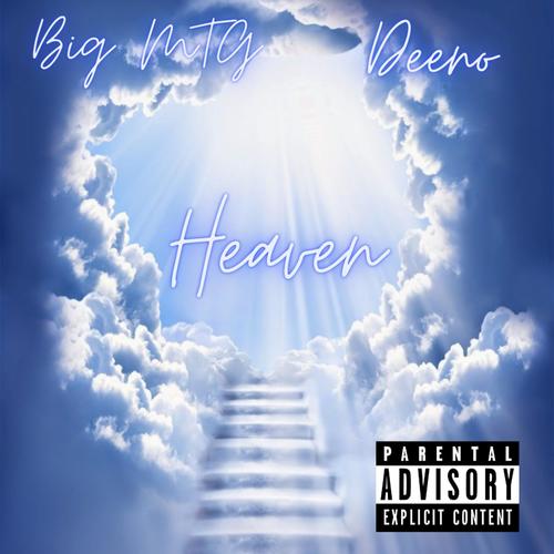 Heaven (feat. Deeno) [Explicit]