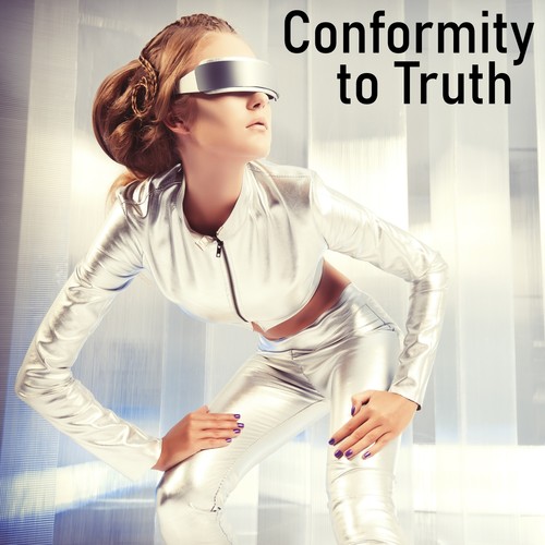 Conformity to Truth