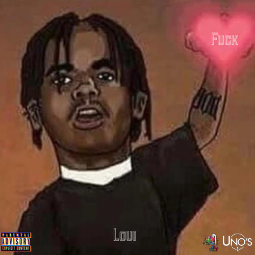 Fuc Love (Explicit)