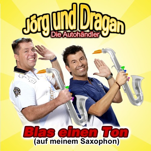 Blas einen Ton (Auf meinem Saxophon)