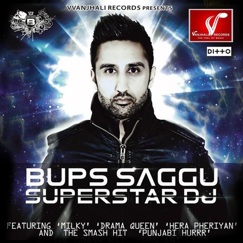 Bups Saggu Superstar Dj