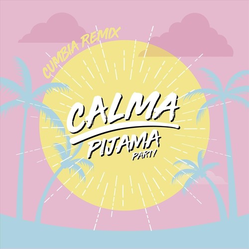 Calma (Cumbia Remix)