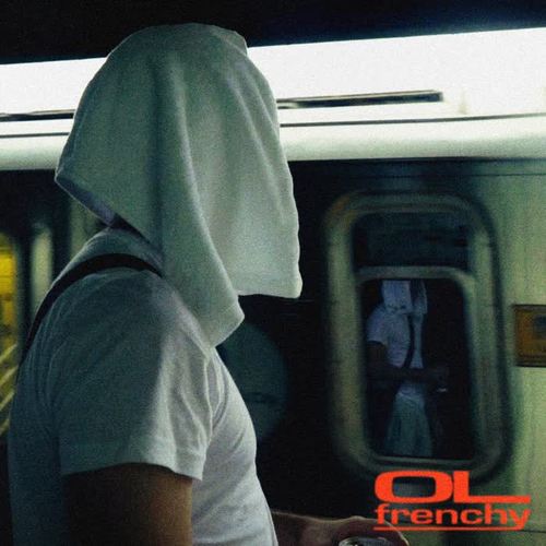 Ol Frenchy (Explicit)