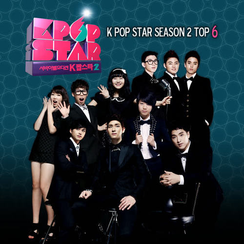 SBS K팝 스타 시즌2 TOP 6(SBS K-POP STAR SEASON2 TOP 6)