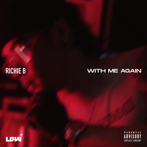 WITH ME AGAIN (Explicit)