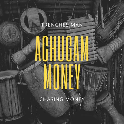 Achugam Money