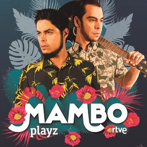 Mambo 2ª Temporada: Capítulo 1 y 2 (Música Original de la Serie de RTVE-PLAYZ)