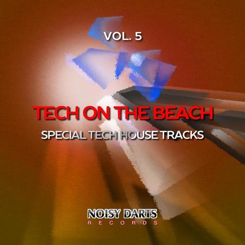 Tech On the Beach, Vol. 5 (Special Tech House Tracks)