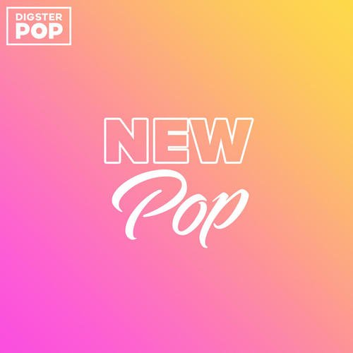 New Pop 2023 by Digster Pop (Explicit)