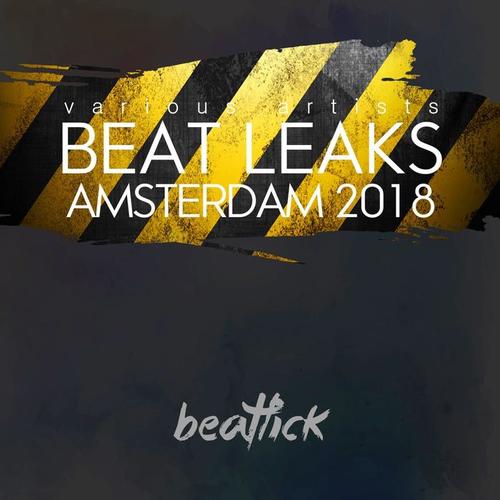 Beat Leaks: Amsterdam 2018
