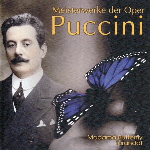 Meisterwerke der Oper: Giacomo Puccini