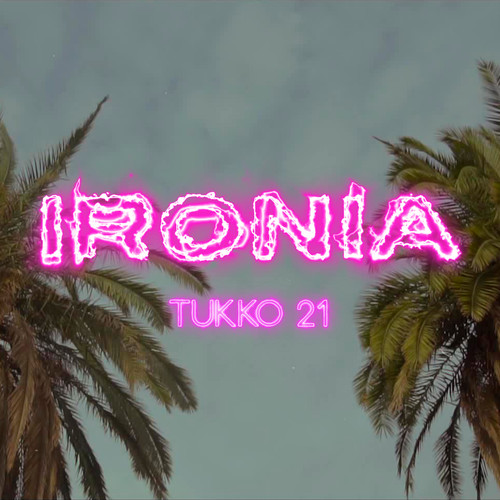 Ironia (Explicit)