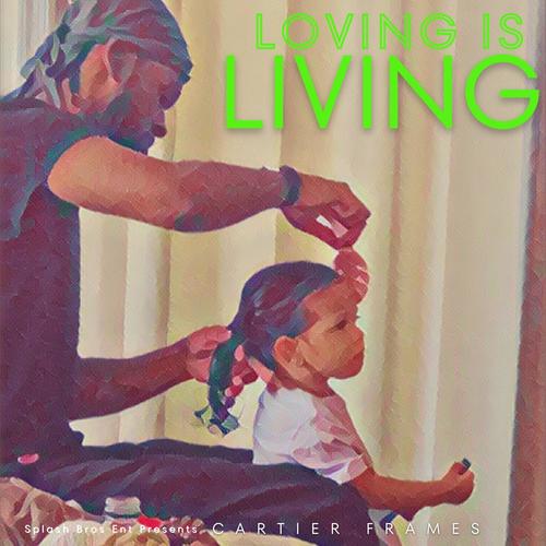 LOVING IS LIVING (Explicit)