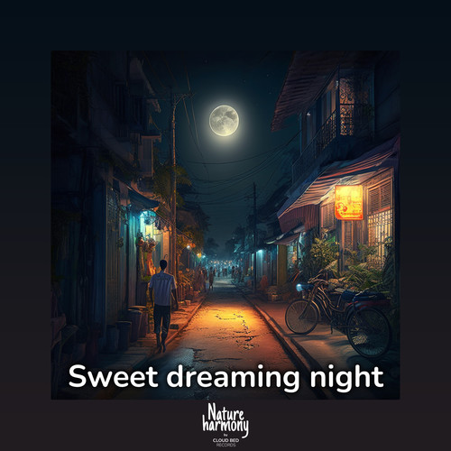 Sweet dreaming night