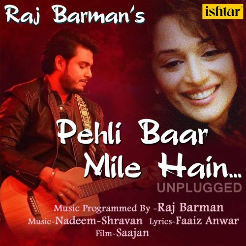 Pehli Baar Mile Hain (Unplugged Version)