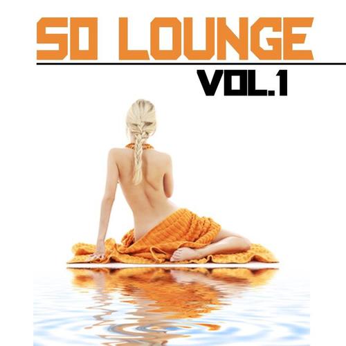 So Lounge, Vol. 1