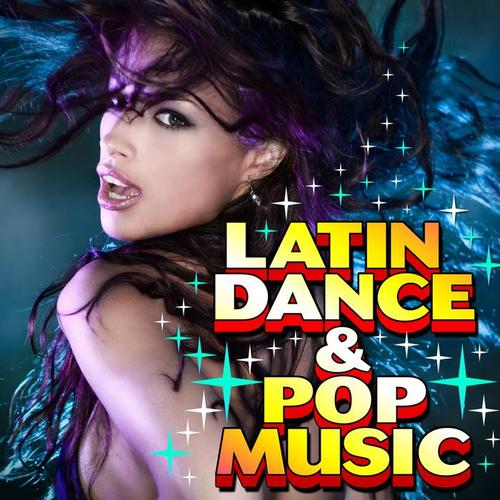 Latin Dance Music & Pop Music