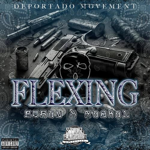 Flexing (feat. Raskal Loko) [Explicit]