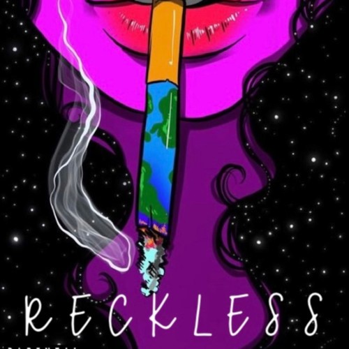 Reckless