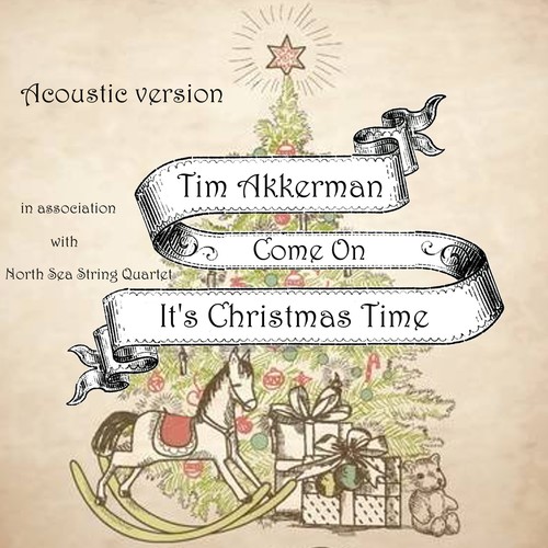 Come on It's Christmas Time (Acoustic Version)