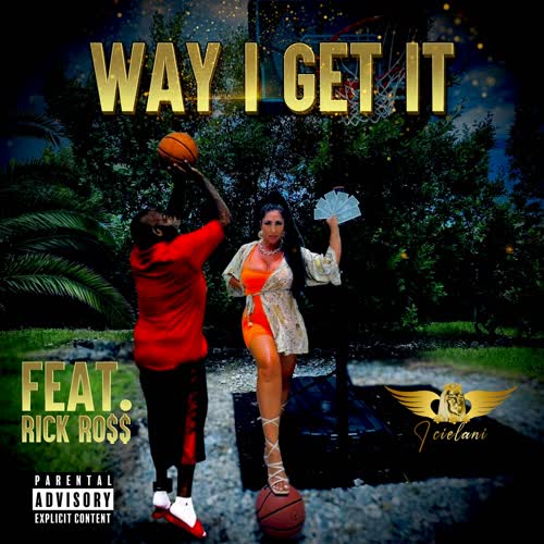 Way I get it (feat. Rick Ross) [Explicit]