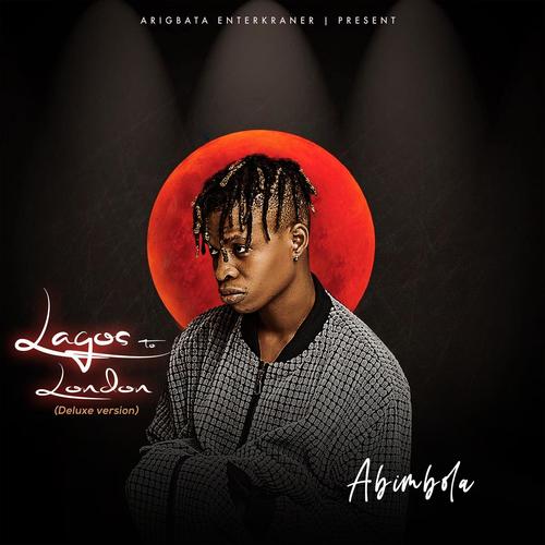 Lagos To London (Vol 1) [Explicit]