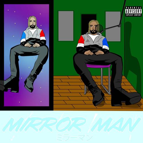 Mirror Man (Explicit)