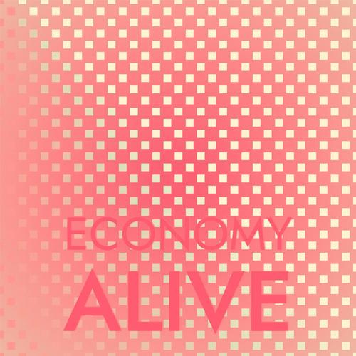 Economy Alive