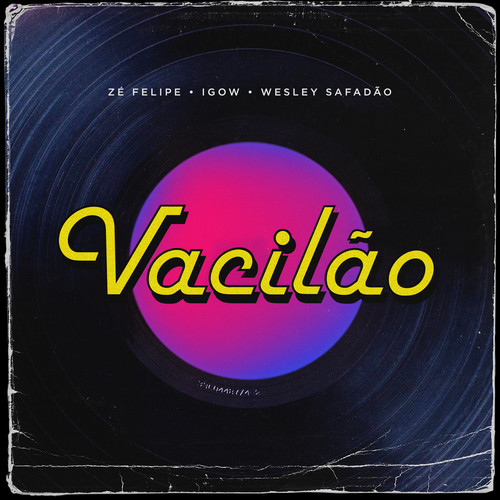 Vacilão (Explicit)