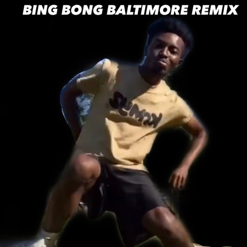 Bing Bong Baltimore Mix (Explicit)