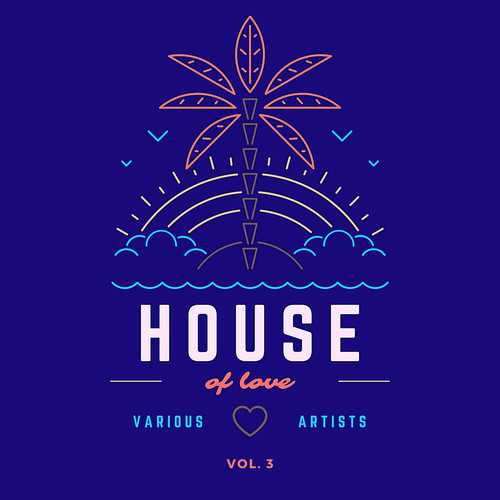 House Of Love, Vol. 3