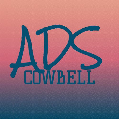 Ads Cowbell