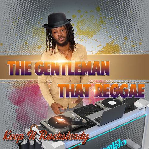 The Gentleman That Reggae (Explicit)