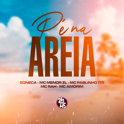 Pé na Areia (Explicit)
