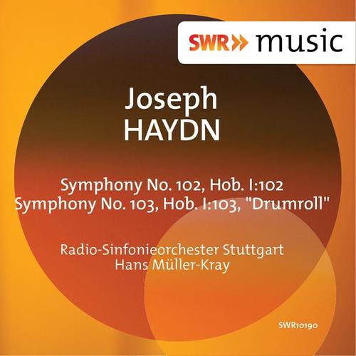 HAYDN, J.: Symphonies Nos. 102 and 103, 