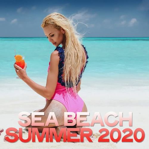 Sea Beach Summer 2020 (Selection House Music Summer 2020)