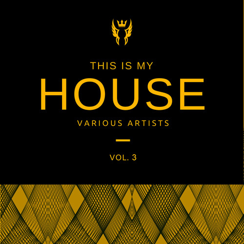 This Is My House, Vol. 3