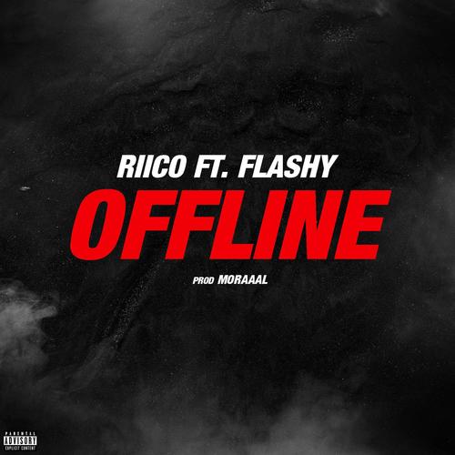 Offline (feat. Flashy) [Explicit]