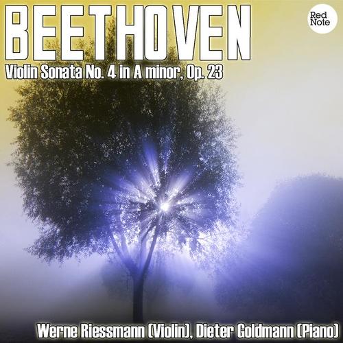 Beethoven: Violin Sonata No. 4 in A minor, Op. 23