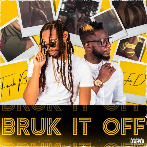 Bruk It Off (Explicit)