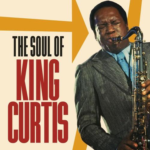 The Soul of King Curtis