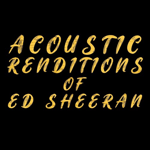 Acoustic Renditions of Ed Sheeran (Instrumental)