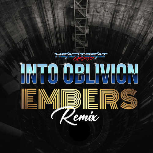 Into Oblivion (Embers Remix)