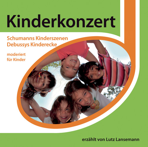 Schumann: Kinderszenen (Kinderkonzert)