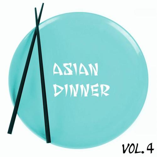 Asian Dinner, Vol. 4