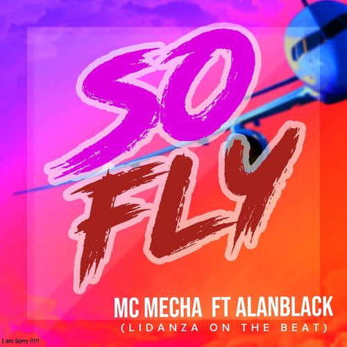 So Fly (feat. AlanBlack & Lidanza) [Radio Edit]