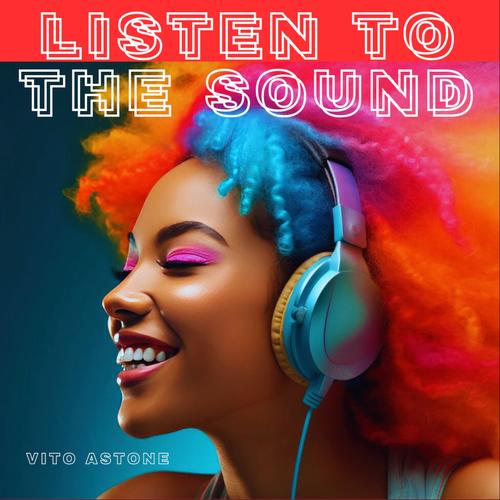 Listen to the Sound