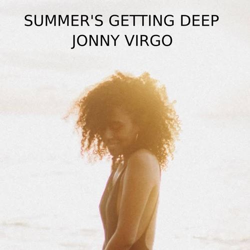 Summer's Getting Deep (Explicit)