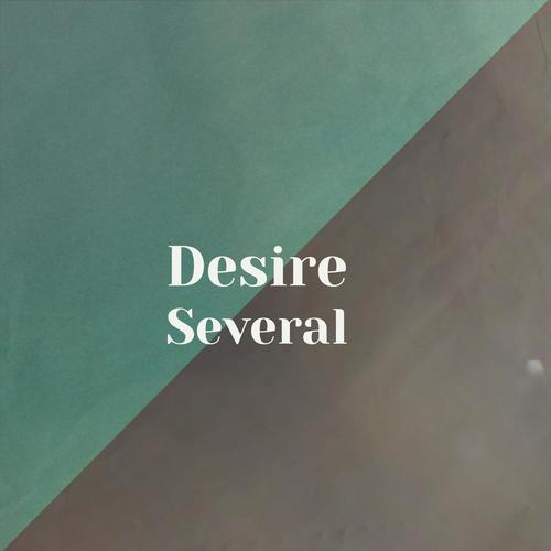 Desire Several